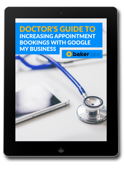 doctors-guide-to-increasing-appointment-bookings-with-google-my-business-baker-labs.png